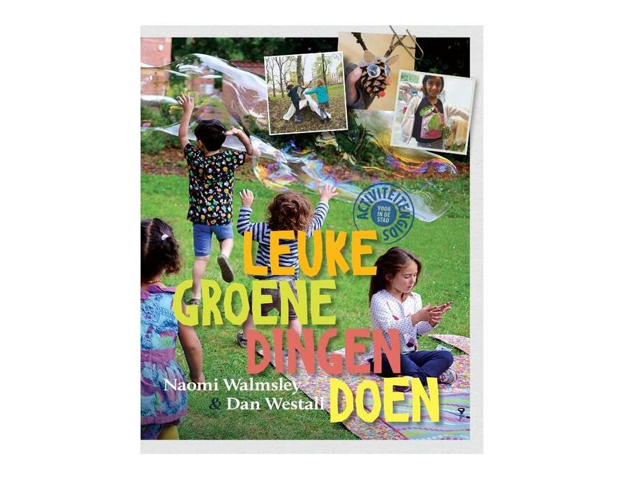 Leuke Groene Dingen Doen/Lustige grüne Dinge machen (Niederländische Ausgabe)