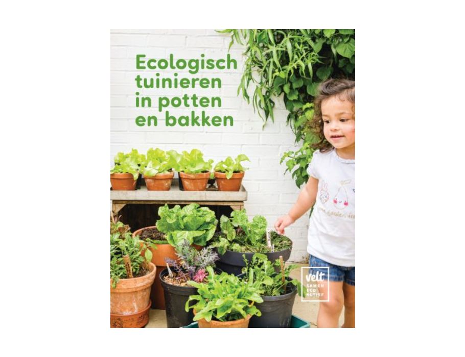 Boek - Ecologisch tuinieren in potten en bakken