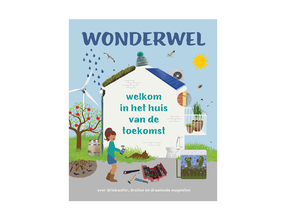 Kinderbuch - Wunderbar. Willkommen im Haus der Zukunft (niederländische Ausgabe)