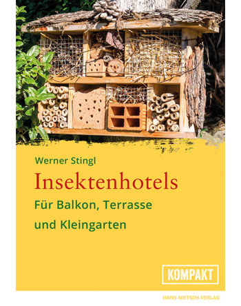 Insektenhotels – Für Balkon, Terrasse und Kleingarten“